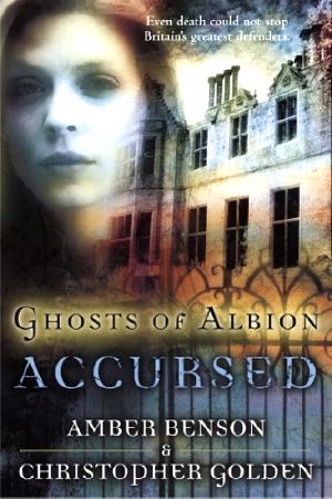 [Ghosts of Albion 01] • Ghosts of Albion · Accursed